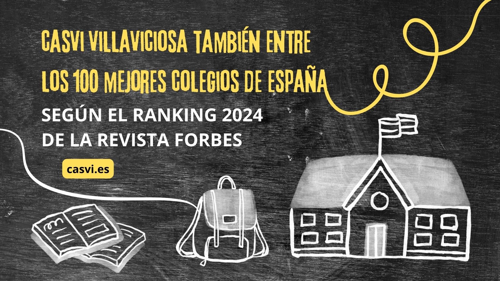 El Colegio Privado Internacional Eurocolegio Casvi de nuevo en el Ranking de los 100 Mejores Colegios de España según la revista Forbes