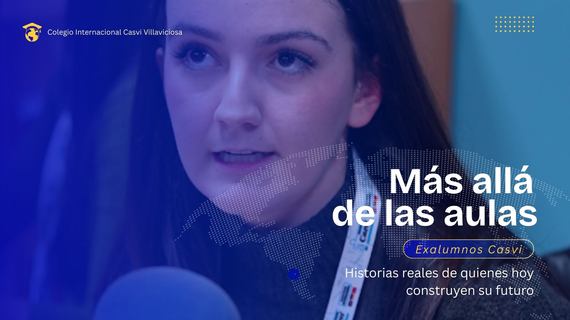 Más allá de las aulas - Testimonios de exalumnos de Casvi Villaviciosa